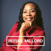Donna Douglas - Refuel Me Lord
