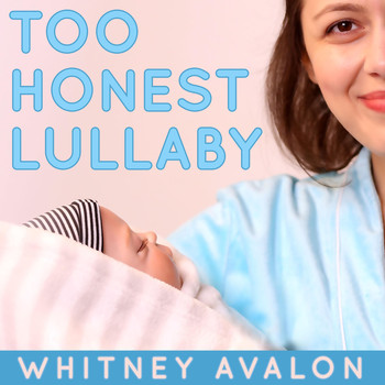Whitney Avalon - Too Honest Lullaby