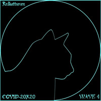redkattseven - Covid-20x20 Wave Four