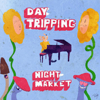 Night Market - Day Tripping (Explicit)