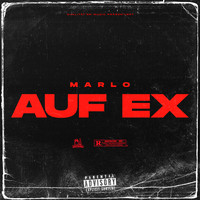 Marlo - AUF EX (Explicit)