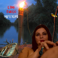 Gina Fuego - My Light