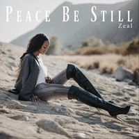 Zeal - Peace Be Still