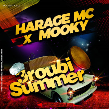 Harage MC - 3roubi Summer