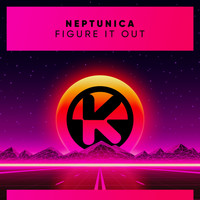Neptunica - Figure It Out