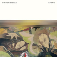 Christopher Dicker - Patterns