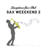 Saxophone Jazz Club - Sax Weeekend 2