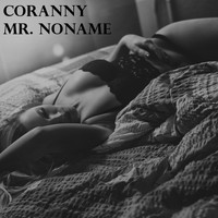 Coranny - Mr. Noname (Explicit)