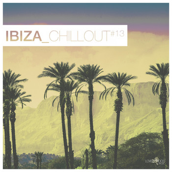Various Artists - Ibiza Chillout #13 (Explicit)