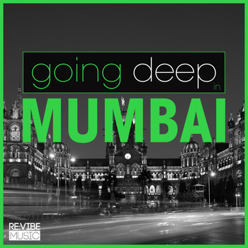 Various Artists - Going Deep in Mumbai