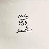 Jackson Reed - Little Things