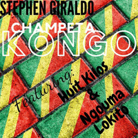 Stephen Giraldo - Champeta Kongo (feat. Huit Kilos & Ngouma Lokito)