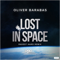 Oliver Barabas - Lost in Space (Ravest Hard Remix)