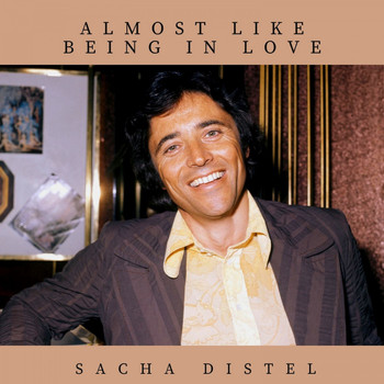 Sacha Distel - Almost Like Being in Love