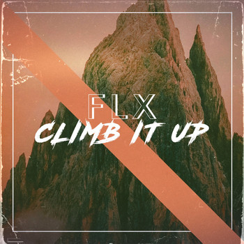 Flx - Climb It Up