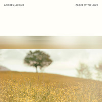 Andres Jacque - Peace With Love