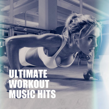 Various Artists - Ultimate Workout Music Hits