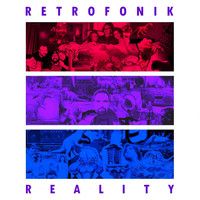 Retrofonik - Reality