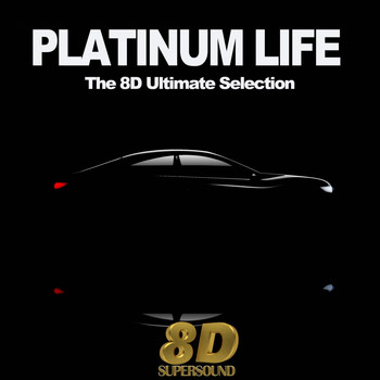 Various Artists - Platinum Life (The 8D Ultimate Selection)
