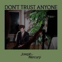 Joseph of Mercury - DTA - Don't Trust Anyone