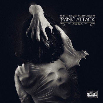 THE TRASH MERMAIDS - Panic Attack