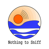 Nothing To Sniff - Such a Story