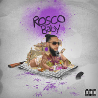 ROSCO - Rosco Baby (Explicit)