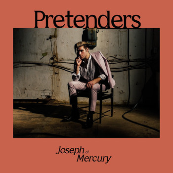 Joseph of Mercury - Pretenders