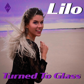 Lilo - Turned to Glass (Explicit)