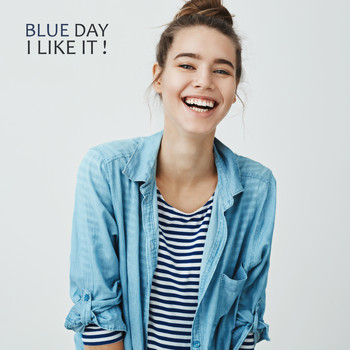 Various Artists - Blue Day – I Like It!
