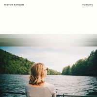 Trevor Ransom - Forging