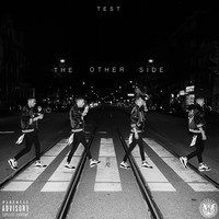 Test - The Other Side (Explicit)