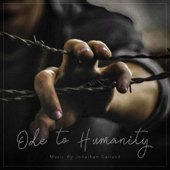 Jonathan Galland - Ode to Humanity