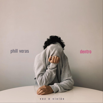 Phill Veras - Dentro