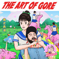 Borgore - The Art Of Gore (Explicit)