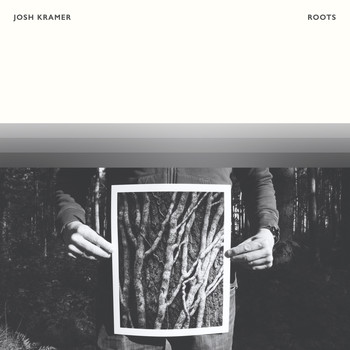 Josh Kramer - Roots