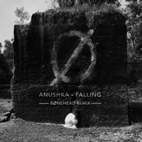 Anushka - Falling (Bønehead Remix)