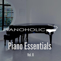 Pianoholic - Piano Essentials, Vol. 8