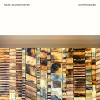 Mark Grundhoefer - Hummingbird