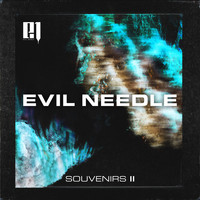 Evil Needle - Souvenirs II