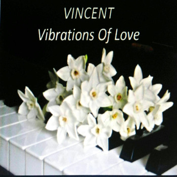 Vincent - Vibrations of Love