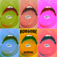 Borgore - RFG (Explicit)