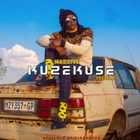Massive - Kuze Kuse (feat. Thobela & August Musica)
