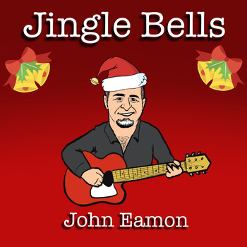 John Eamon - Jingle Bells