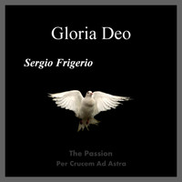 Sergio Frigerio - Gloria Deo
