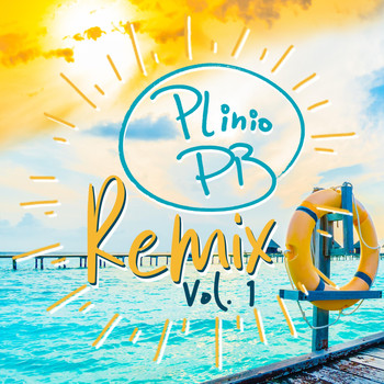 Plinio PB - Plinio Pb (Remix), Vol. 1