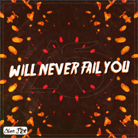 Alan Ju5t - Will Never Fail You
