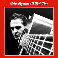 John Mamone - I Feel Fine