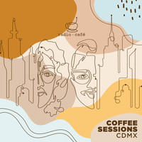 Radio Café - Coffee Sessions (CDMX)