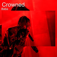Baba - Crowned